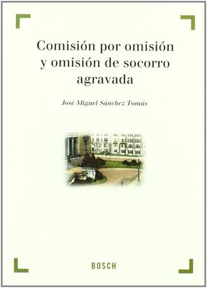 COMISIÓN POR OMISIÓN Y OMISIÓN DE SOCORRO AGRAVADA