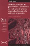 MEDIDAS JUDICIALES DE PROTECCIÓN DE LAS VÍCTIMAS DE VIOLENCIA DE GÉNERO: ESPECIA