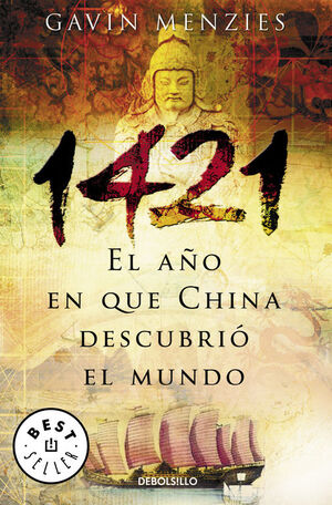 1421. EL AÑO EN QUE CHINA DESCUBRIO EL MUNDO