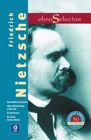OBRAS SELECTAS (FRIEDRICH NIETZCHE)