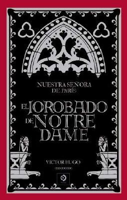 NUESTRA SEÑORA DE PARÍS / EL JOROBADO DE NOTRE DAME