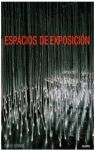 ESPACIOS DE EXPOSICIÓN