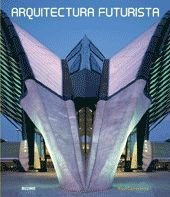 ARQUITECTURA FUTURISTA