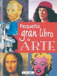 PEQUEÑO GRAN LIBRO DE ARTE