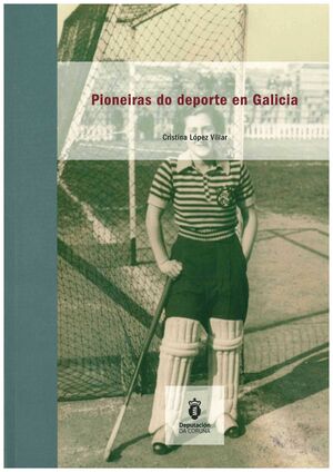 PIONEIRAS DO DEPORTE EN GALICIA