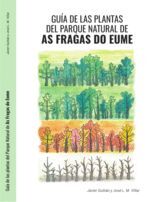 GUÍA DE LAS PLANTAS DEL PARQUE NATURAL DE AS FRAGAS DO EUME
