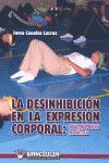 DESINHIBICION EN EXPRESION CORPORAL