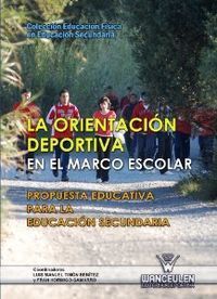 ORIENTACION DEPORTIVA EN EL MARCO ESCOLAR. PROPUESTA EDUCATICA ESO