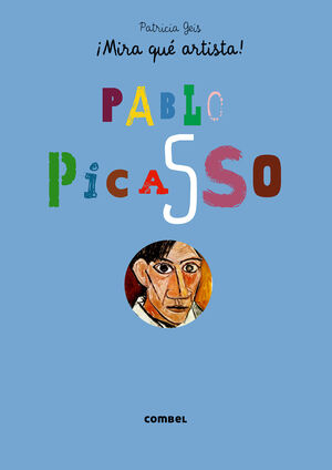 ¡MIRA QUÉ ARTISTA! PABLO PICASSO