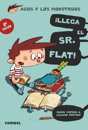 1 LLEGA EL SR. FLAT  (AGUS Y LOS MONSTRUOS)