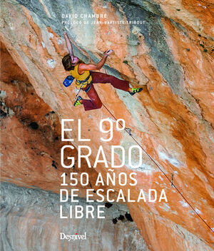 EL 9º GRADO 150AÑOS DE ESCALADA LIBRE