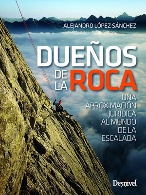 DUEÑOS DE LA ROCA