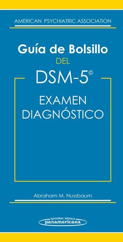 GUIA DE BOLSILLO DEL DSM-5 PARA EL EXAMEN DIAGNOSTICO
