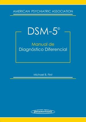 DSM-5. MANUAL DE DIAGNOSTICO DIFERENCIAL