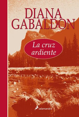 LA CRUZ ARDIENTE (SAGA OUTLANDER 5)