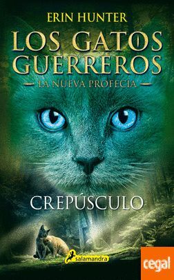 CREPÚSCULO (LOS GATOS GUERREROS  LA NUEVA PROFECÍA 5)