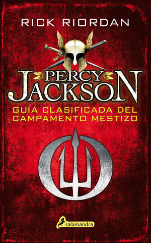 PERCY JACKSON. GUIA CLASIFICADA DEL CAMPAMENTO MESTIZO