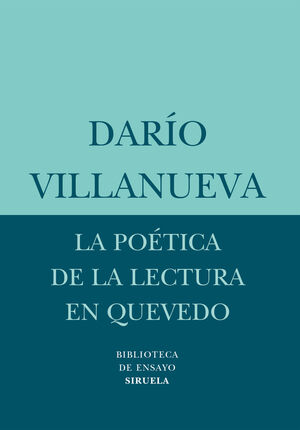 LA POÉTICA DE LA LECTURA EN QUEVEDO