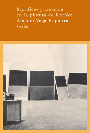 SACRIFICIO Y CREACION EN PINTURA ROTHKO