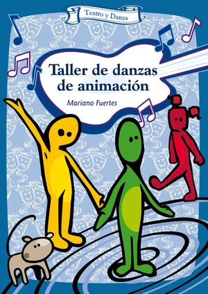 TALLER DE DANZAS DE ANIMACIÓN