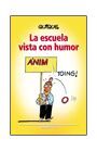 LA ESCUELA VISTA CON HUMOR