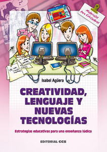 CREATIVIDAD, LENGUAJE Y NUEVAS TECNOLOGIAS / 126