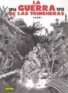 LA GUERRA DE LAS TRINCHERAS (COL.TARDI 3)