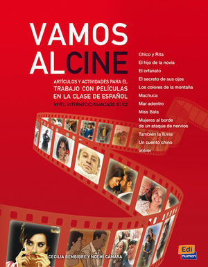 VAMOS AL CINE, ARTICULOS Y ACTIVIDADES PARA EL TRABAJO CON PELICULAS EN LA CLASE DE ESPAÑOL (B1/C2)