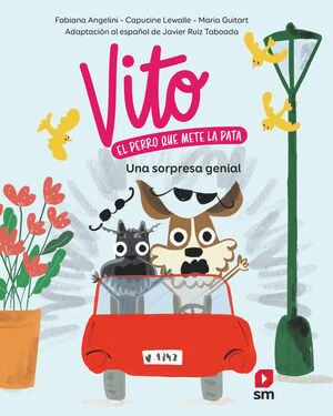 VITO EL PERRO QUE METE LA PATA. UNA SORPRESA GENIAL