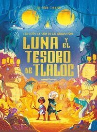LUNA Y EL TESORO DE TLALOC (COMIC)