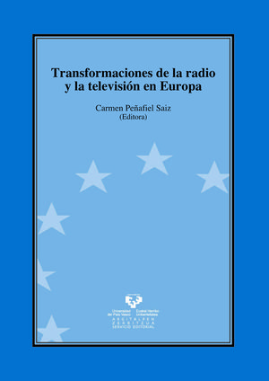 TRANSFORMACIONES DE LA RADIO Y LA TELEVISION EN EUROPA