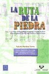 LA RUTA DE LA PIEDRA. CAMINO MEDIEVAL DESDE LAS CANTERAS ANTIGUAS DE AJARTE HAST