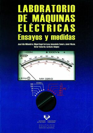 LABORATORIO DE MÁQUINAS ELÉCTRICAS. ENSAYOS Y MEDIDAS