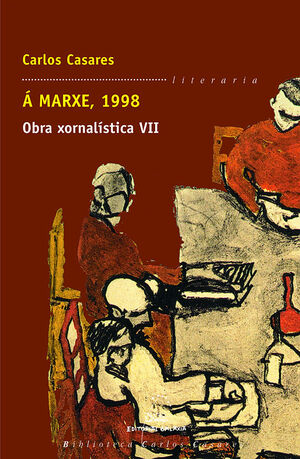 A MARXE, 1998. OBRA XORNALISTICA VII