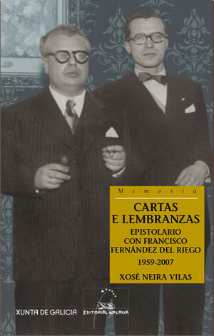 CARTAS E LEMBRANZAS. EPISTOLARIO CON F.F.RIEGO 195--2007I