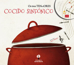COCIDO SINFONICO +CD. OS TRES TENEDORES