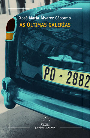 AS ÚLTIMAS GALERÍAS