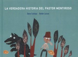 LA VERDADERA HISTORIA DEL PASTOR MENTIROSO