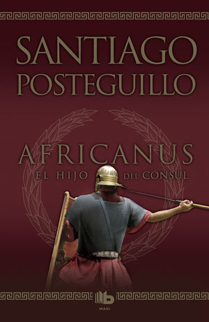 EL HIJO DEL CÓNSUL (TRILOGÍA AFRICANUS 1)