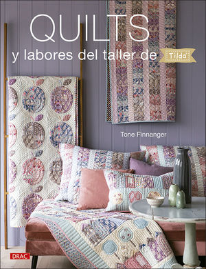 QUILTS Y LABORES DE TALLER DE TILDA