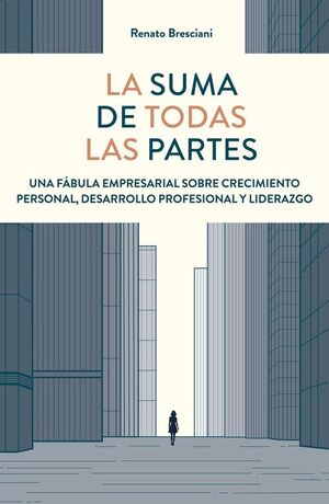 SUMA DE TODAS LAS PARTES, LA