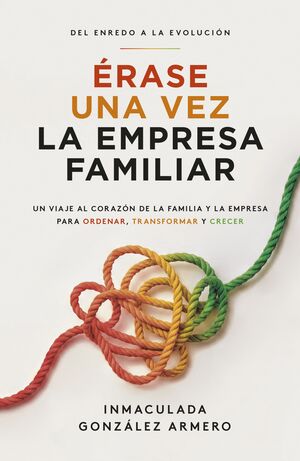 ÉRASE UNA VEZ LA EMPRESA FAMILIAR