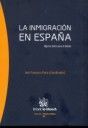 LA INMIGRACION EN ESPAÑA. ALGUNOS DATOS PARA EL DEBATE