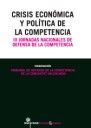 CRISIS ECONÓMICA Y POLÍTICA DE LA COMPETENCIA