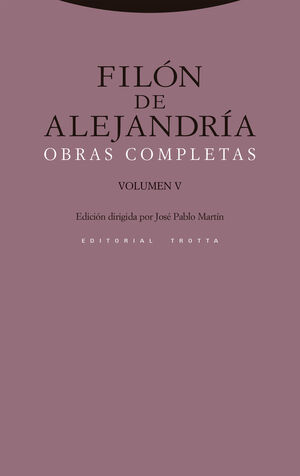 FILÓN DE ALEJANDRÍA. OBRAS COMPLETAS. VOLUMEN V
