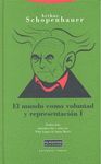 MUNDO COMO VOLUNTAD Y REPRESENTACIÓN, EL  1