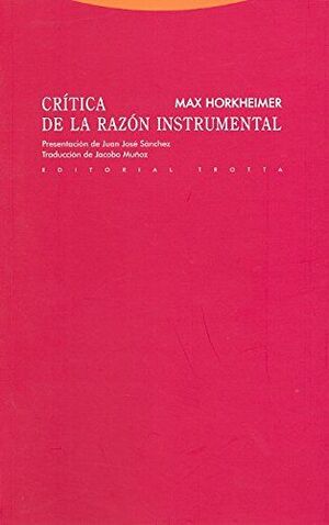 CRITICA DE LA RAZÓN INSTRUMENTAL