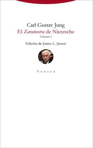 EL ZARATUSTRA DE NIETZSCHE. VOLUMEN 1