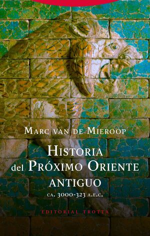 HISTORIA DEL PROXIMO ORIENTE ANTIGUO (CA. 3000-323 A.N.E.)