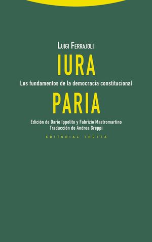 IURA PARIA. FUNDAMENTOS DEMOCRACIA CONSTITUCIONAL